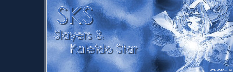 SKS - Slayers és Kaleido Star